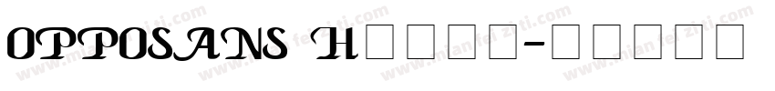 opposans h字体下载字体转换